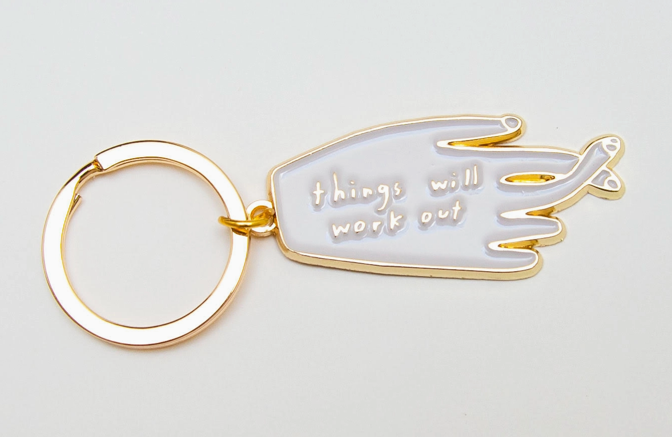Things Will Work Out Keychain