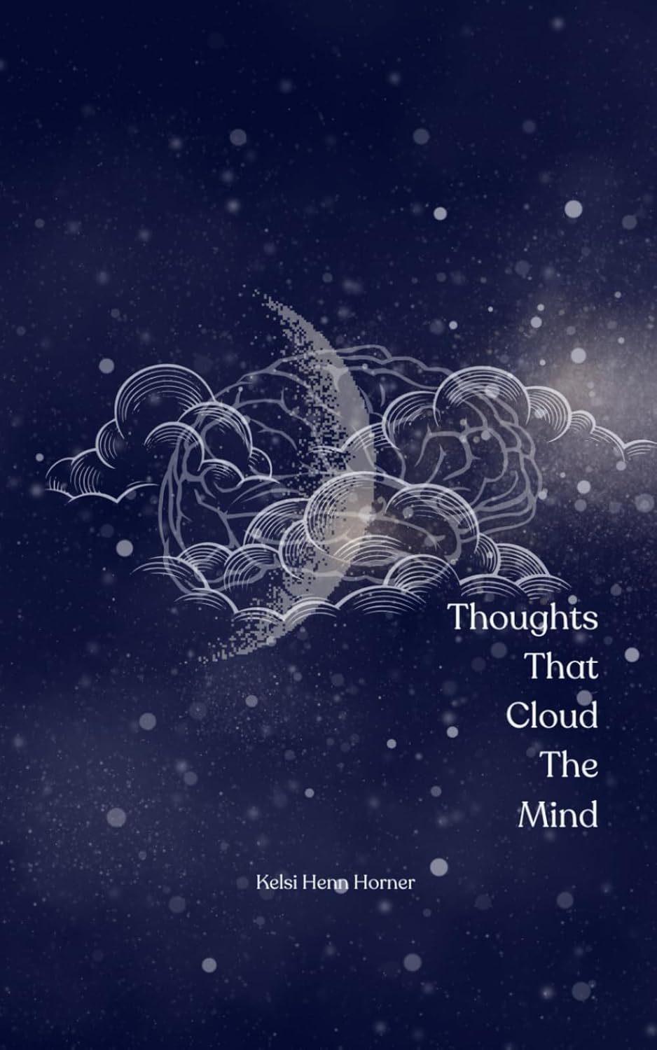 Thoughts That Cloud The Mind: A Book of Haikus *PREORDER*